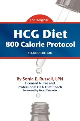 HCG Diät 800 Kalorien Protokoll Zweite Ausgabe - HCG Diet 800 Calorie Protocol Second Edition