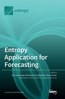 Entropie-Anwendung für Prognosen - Entropy Application for Forecasting