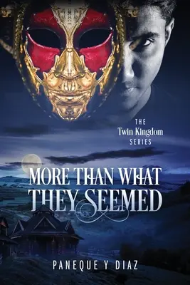 Mehr als das, was sie zu sein schienen: Die Zwillingskönigreich-Reihe - More Than What They Seemed: The Twin Kingdom Series