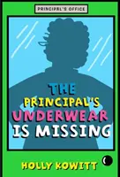 Die Unterwäsche des Direktors ist verschwunden - Principal's Underwear Is Missing
