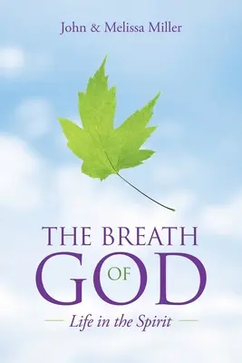 Der Atem Gottes: Leben im Geist - The Breath of God: Life in the Spirit