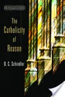 Die Katholizität der Vernunft - The Catholicity of Reason