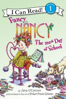 Fancy Nancy: Der 100. Schultag - Fancy Nancy: The 100th Day of School