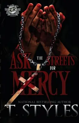 Ask The Streets For Mercy (Das Kartell präsentiert) - Ask The Streets For Mercy (The Cartel Publications Presents)