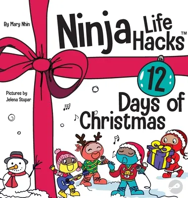 Ninja Life Hacks 12 Days of Christmas: Ein Kinderbuch über Weihnachten mit den Ninjas - Ninja Life Hacks 12 Days of Christmas: A Children's Book About Christmas with the Ninjas