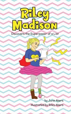 Riley Madison entdeckt die Superkraft einer Liste - Riley Madison Discovers the Superpower of a List