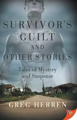 Die Schuld des Überlebenden und andere Geschichten: Erzählungen von Mystery und Suspense - Survivor's Guilt and Other Stories: Tales of Mystery and Suspense