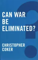 Kann der Krieg abgeschafft werden? - Can War Be Eliminated?