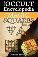 Okkulte Enzyklopädie der magischen Quadrate: Planetarische Engel und Geister der zeremoniellen Magie - Occult Encyclopedia of Magic Squares: Planetary Angels and Spirits of Ceremonial Magic