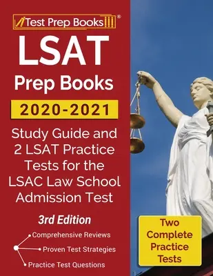 LSAT Vorbereitungsbücher 2020-2021: Studienführer und 2 LSAT-Übungstests für den LSAC Law School Admission Test [3.] - LSAT Prep Books 2020-2021: Study Guide and 2 LSAT Practice Tests for the LSAC Law School Admission Test [3rd Edition]