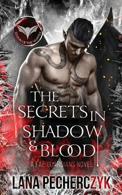 Die Geheimnisse in Schatten und Blut: Eine Fantasy-Vampir-Romanze - The Secrets in Shadow and Blood: A Fantasy Vampire Romance