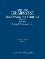 Serenade für Streicher, Op.48: Studienpartitur - Serenade for Strings, Op.48: Study score