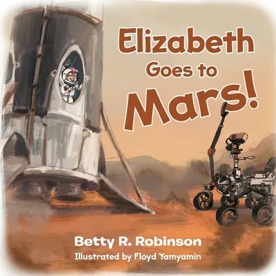 Elizabeth reist zum Mars! - Elizabeth Goes to Mars!