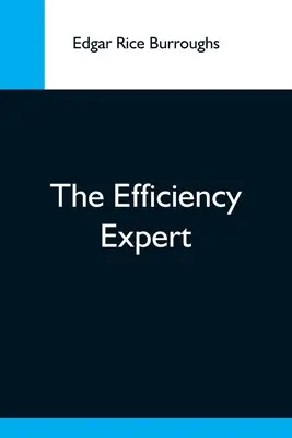 Der Effizienzexperte - The Efficiency Expert