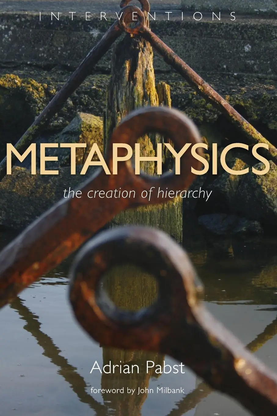 Metaphysik: Die Erschaffung der Hierarchie - Metaphysics: The Creation of Hierarchy