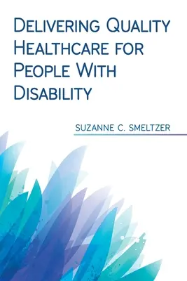 Hochwertige Gesundheitsversorgung für Menschen mit Behinderungen - Delivering Quality Healthcare for People With Disability