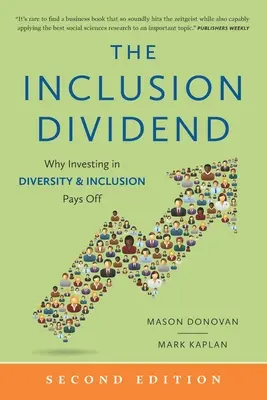 Die Eingliederungsdividende: Warum sich Investitionen in Vielfalt und Integration auszahlen - The Inclusion Dividend: Why Investing in Diversity & Inclusion Pays Off