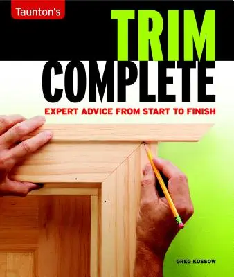 Trimmen komplett: Expertenrat von Anfang bis Ende - Trim Complete: Expert Advice from Start to Finish