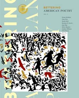 Bessere amerikanische Poesie Band 3 - Bettering American Poetry Volume 3
