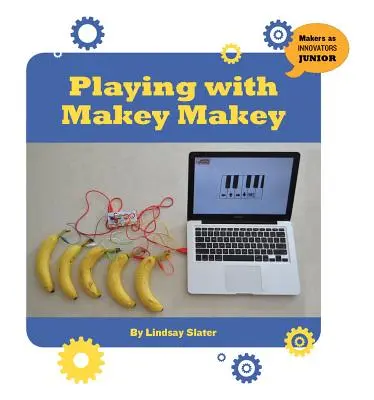 Spielen mit Makey Makey - Playing with Makey Makey