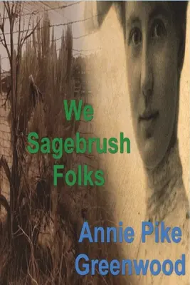 Wir Sagebrush-Leute - We Sagebrush Folks