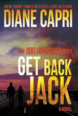 Get Back Jack: Die Jagd nach Jack Reacher-Reihe - Get Back Jack: The Hunt for Jack Reacher Series