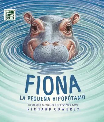 Fiona: La Pequea Hipoptamo = Fiona das Nilpferd - Fiona: La Pequea Hipoptamo = Fiona the Hippo