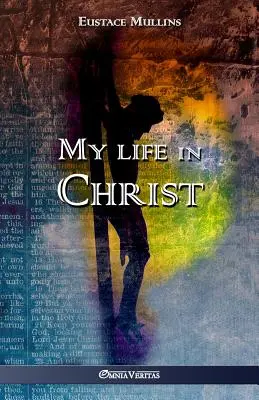 Mein Leben in Christus - My life in Christ