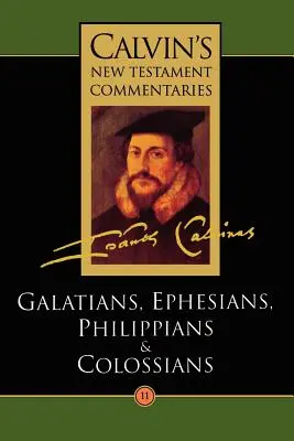 Die Briefe des Apostels Paulus an die Galater, Epheser, Philipper und Kolosser - The Epistles of Paul the Apostle to the Galatians, Ephesians, Philippians and Colossians