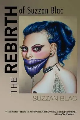 Die Wiedergeburt von Suzzan Blac: Ein Memoir - The Rebirth of Suzzan Blac: A Memoir