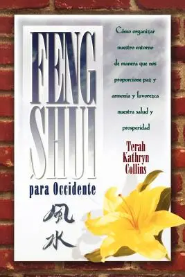 Feng Shui für das Abendland - Feng Shui Para Occidente