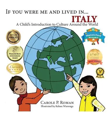 Wenn du ich wärst und leben würdest in...Italien: Ein Kind lernt Kulturen auf der ganzen Welt kennen - If You Were Me and Lived in...Italy: A Child's Introduction to Cultures Around the World