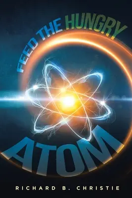 Füttere das hungrige Atom - Feed the Hungry Atom