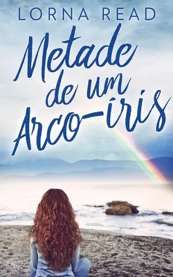 Metade de um Arco-ris