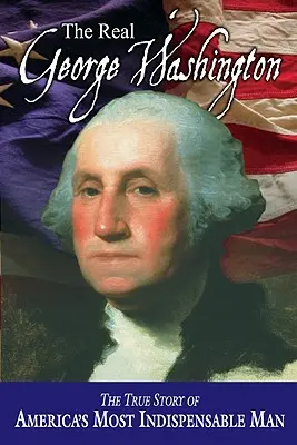 Der wahre George Washington - The Real George Washington