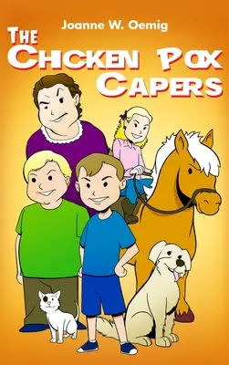 Die Hühnerpocken-Kapriolen - The Chicken Pox Capers