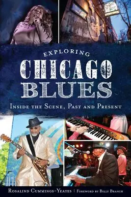 Erforschung des Chicago Blues: Einblicke in die Szene, Vergangenheit und Gegenwart - Exploring Chicago Blues: Inside the Scene, Past and Present