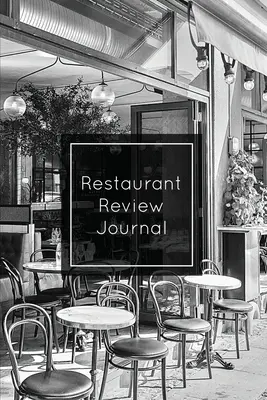 Restaurant Review Journal: Record & Review, Notizen, schreiben Restaurants Bewertungen Details Log, Geschenk, Buch, Notebook, Tagebuch - Restaurant Review Journal: Record & Review, Notes, Write Restaurants Reviews Details Log, Gift, Book, Notebook, Diary