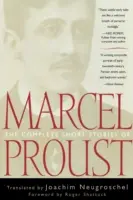 Die vollständigen Kurzgeschichten von Marcel Proust - The Complete Short Stories of Marcel Proust