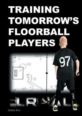 Training für die Unihockeyspieler von morgen: Neue und anspruchsvolle Floorballübungen - Training Tomorrow's Floorball Players: New and challenging floorball drills