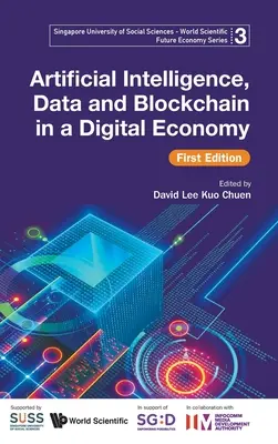 Künstliche Intelligenz, Daten und Blockchain in einer digitalen Wirtschaft, Erste Ausgabe - Artificial Intelligence, Data and Blockchain in a Digital Economy, First Edition