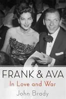 Frank & Ava: In Liebe und Krieg - Frank & Ava: In Love and War