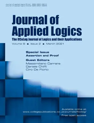 Zeitschrift für angewandte Logik. Die IfCoLog-Zeitschrift für Logik und ihre Anwendungen. Band 8, Ausgabe 2, März 2021. Sonderausgabe Assertion and Proof - Journal of Applied Logics. The IfCoLog Journal of Logics and their Applications. Volume 8, Issue 2, March 2021. Special issue Assertion and Proof