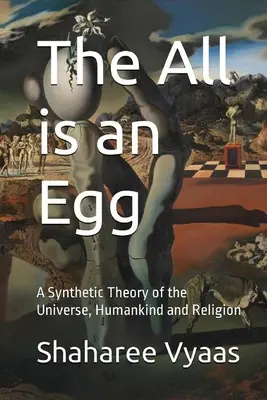 Das Alles ist ein Ei - The All is an Egg