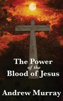 Die Macht des Blutes von Jesus - The Power of the Blood of Jesus