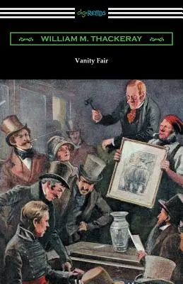 Jahrmarkt der Eitelkeit (illustriert von Charles Crombie mit einer Einführung von John Edwin Wells) - Vanity Fair (Illustrated by Charles Crombie with an Introduction by John Edwin Wells)