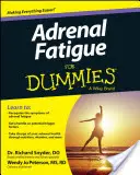 Adrenal Fatigue für Dummies - Adrenal Fatigue for Dummies