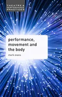 Leistung, Bewegung und der Körper - Performance, Movement and the Body