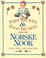 Bauernhofrezepte und Lebensmittelgeheimnisse aus Norske Nook - Farm Recipes and Food Secrets from Norske Nook