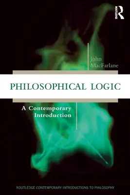 Philosophische Logik: Eine zeitgenössische Einführung - Philosophical Logic: A Contemporary Introduction